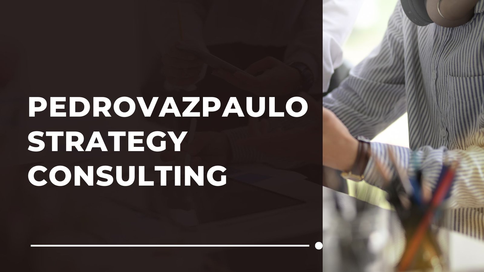 Pedrovazpaulo Strategy Consulting