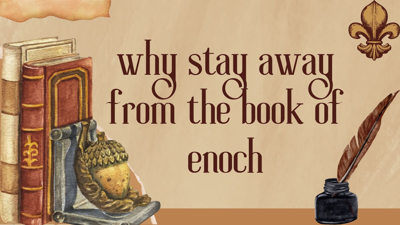 Why Stay Away from the Book of Enoch